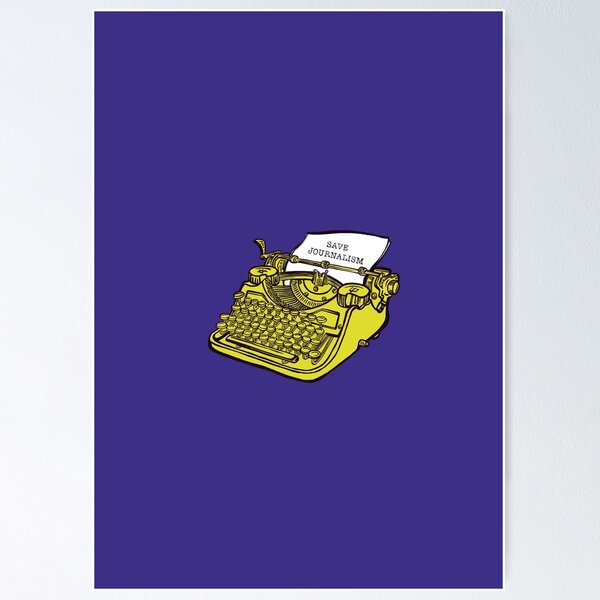 Item preview, Save Journalism! designed and sold by MRwonderfool.