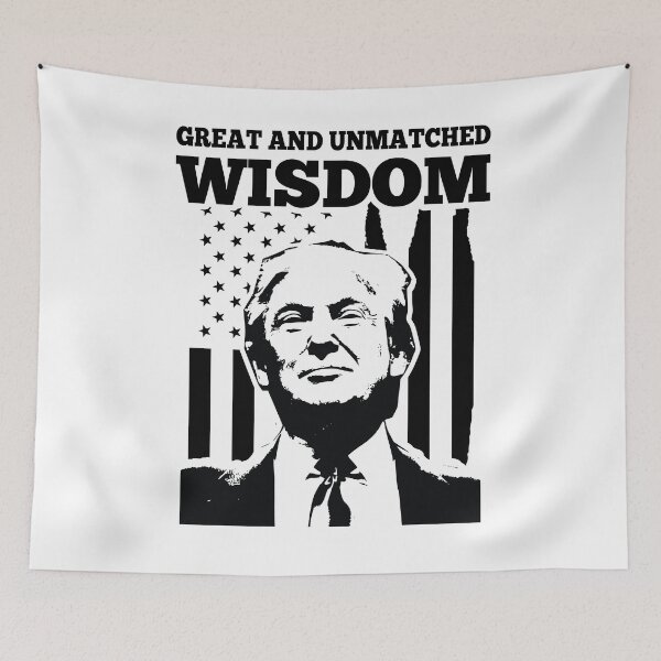 Artikelvorschau, Große und unübertroffene Weisheit Donald Trump - Konservativer Republikaner entworfen und verkauft von brian60174.