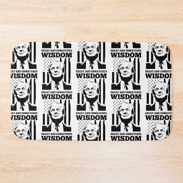 Item preview, Great and Unmatched Wisdom Donald Trump - Conservative Republican designed and sold by brian60174.