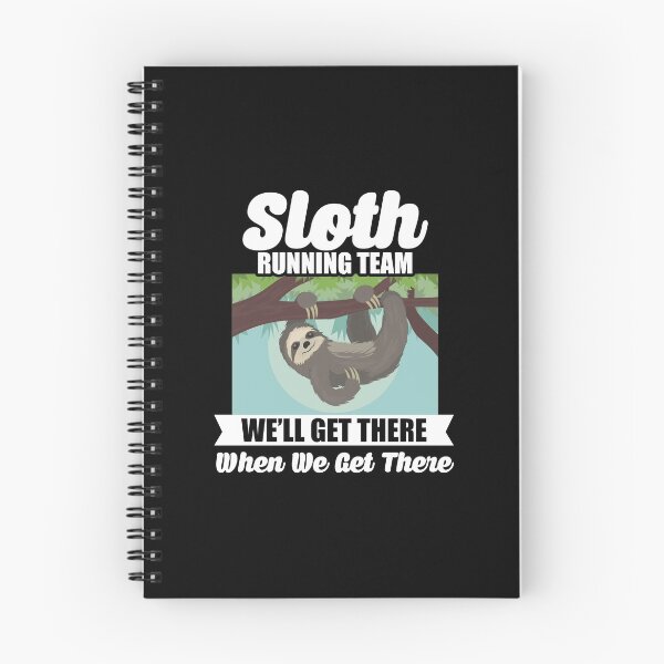 Item preview, Sloth Running Team Get There When We Get There designed and sold by perfectpresents.