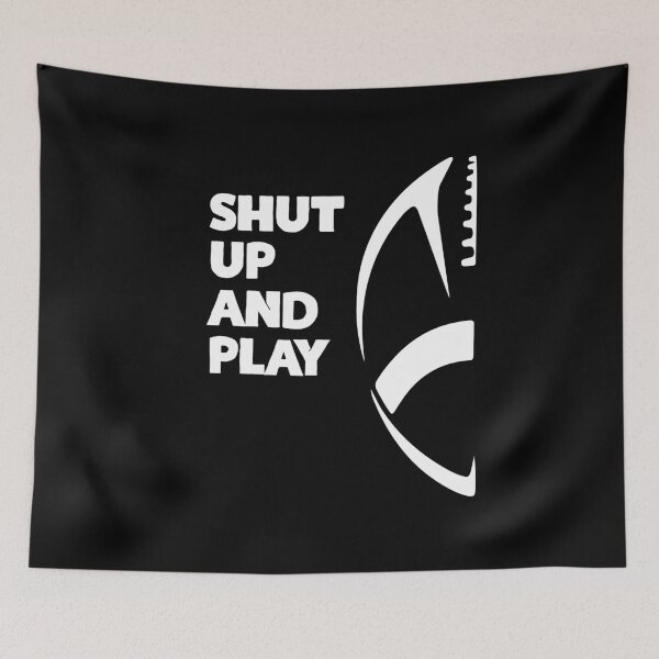 Item preview, Shut Up And Play Football designed and sold by KoolMoDee.