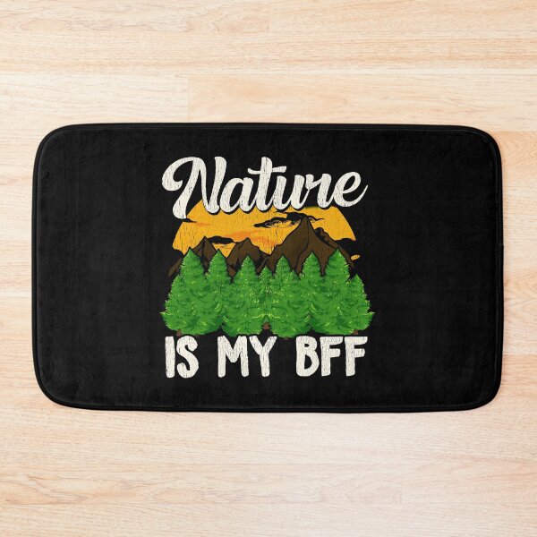 Item preview, Nature Is My BFF Cute Outdoors Campers & Hikers designed and sold by perfectpresents.