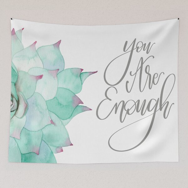 Item preview, You Are ENough-2 designed and sold by JillDouty.