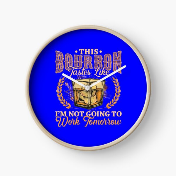Item preview, This Bourbon tastes like Im not going to work tomorrow designed and sold by Hananiah Merch.