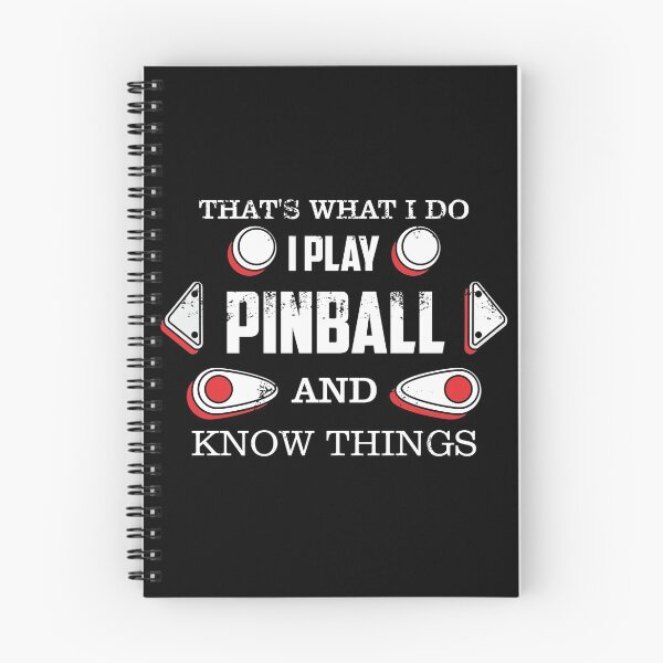 Item preview, That's What i Do i Play Pinball and i Know things designed and sold by CasualMood.