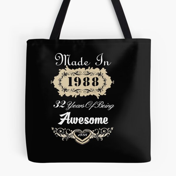 Item preview, Made in 1988 32 years of being awesome designed and sold by MyFamily.