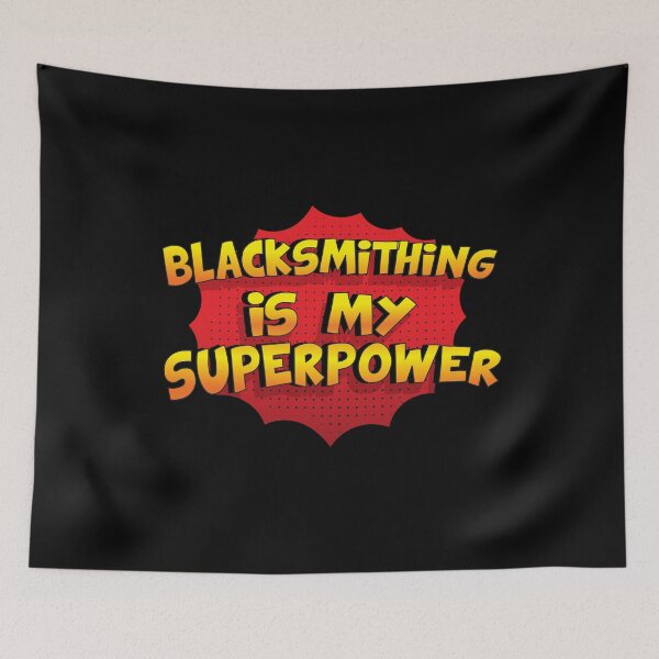 Item preview, Blacksmithing is my Superpower Funny Design Blacksmithing Gift designed and sold by Custom365.