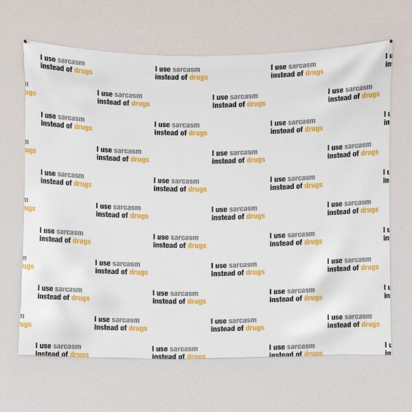 Item preview, I use SARCASM instead of drugs designed and sold by jazzydevil.