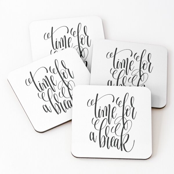 Item preview, Time For A Break Inspirational Quotes designed and sold by ProjectX23.