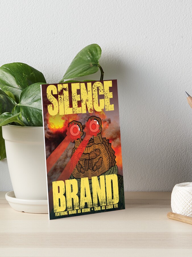 Silence Brand Funny Movie Poster Art Board Print By Jjartanddrawing Redbubble