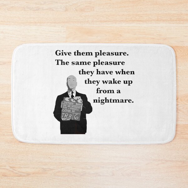 Item preview, Give them pleasure. The same pleasure they have when they wake up from a nightmare. designed and sold by wordsandwords.