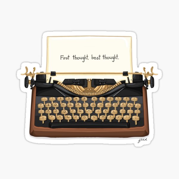 First Thought, Best Thought Sticker