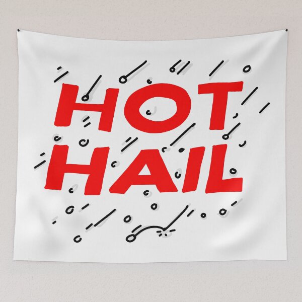 Item preview, Hot Hail designed and sold by danpritchard.