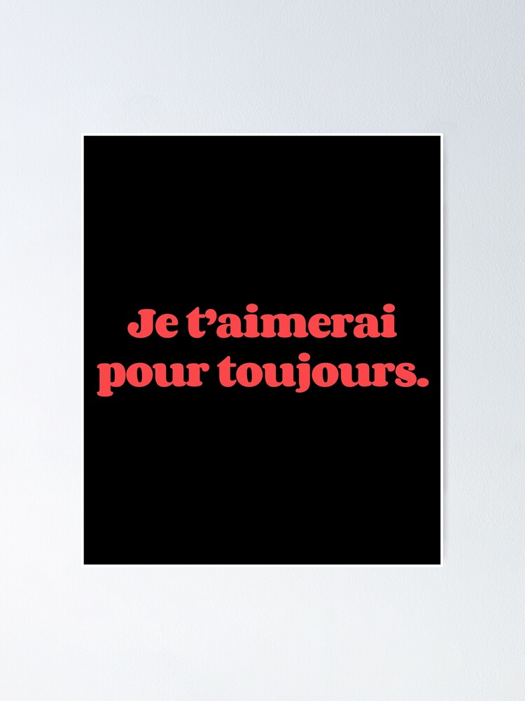 Je Taimerai Pour Toujours I Will Always Love You Poster For Sale By