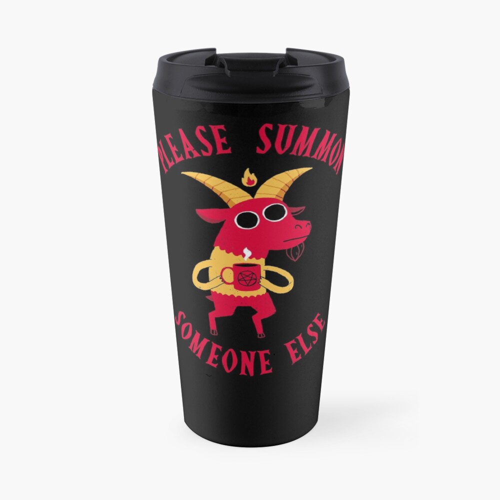 Summon Someone Else Travel Mug