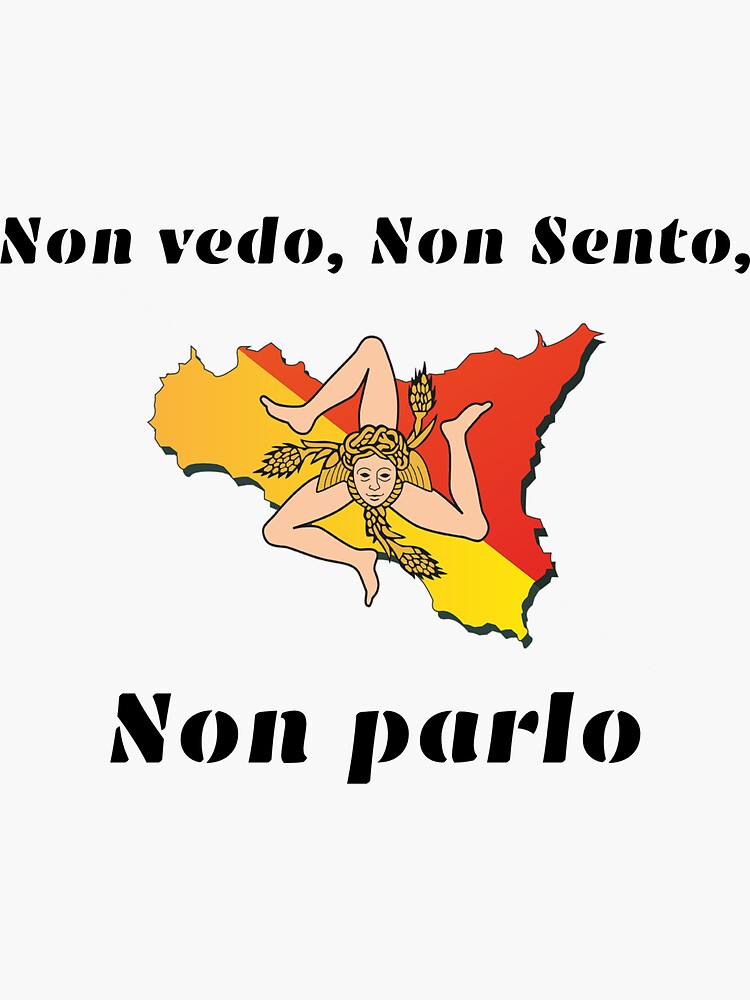 Sicilia Non Vedo T-Shirt Sticker by Dilo91