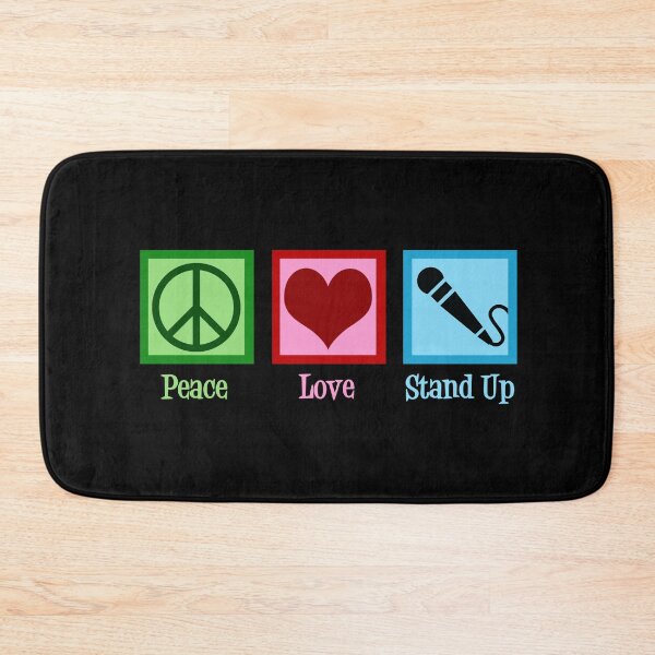Item preview, Peace Love Stand Up Comedy designed and sold by Epic Love Designs.