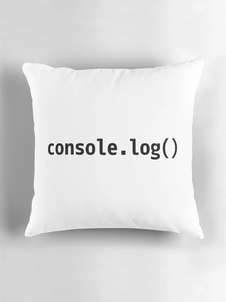Thumbnail 3 of 4, Pillow, console.log() - JavaScript/Web Developer Black Text Design designed and sold by geeksta.