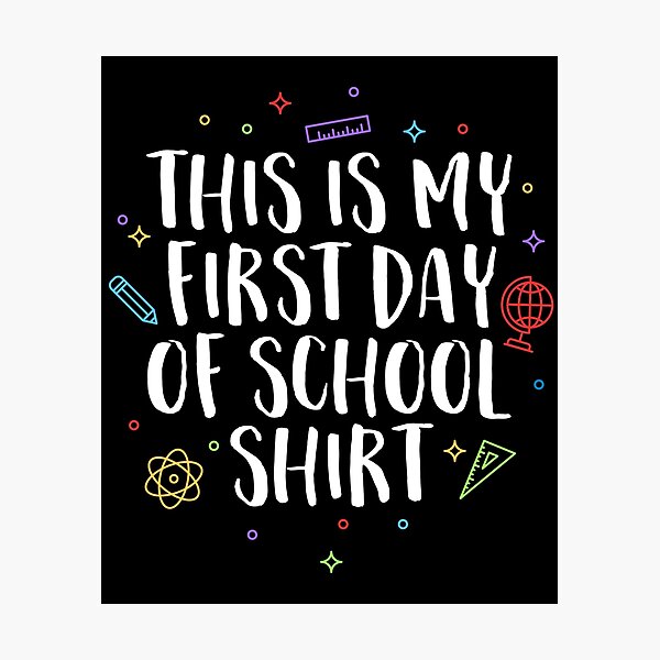 Item preview, This Is My First Day Of School T-Shirt Teacher Class Gift designed and sold by 14thFloor.
