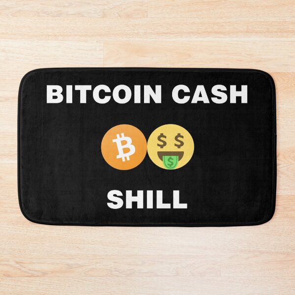 Item preview, Bitcoin Cash Shill designed and sold by TheLastStand.