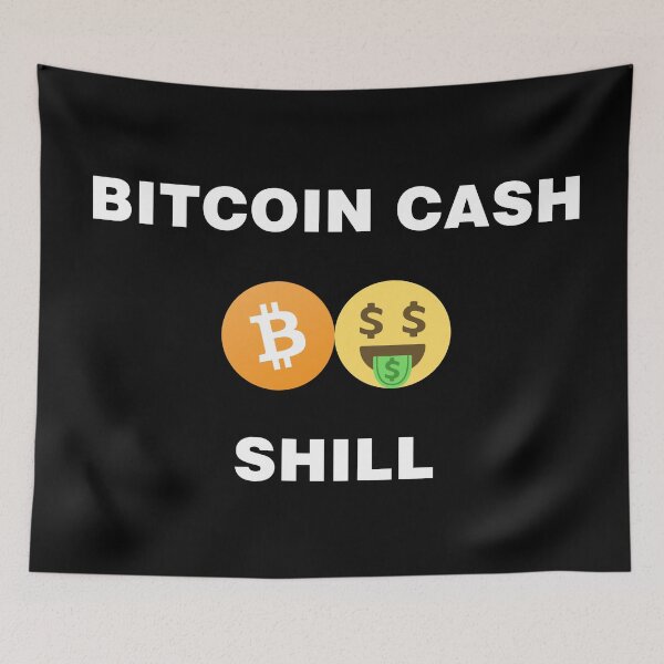 Item preview, Bitcoin Cash Shill designed and sold by TheLastStand.