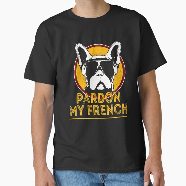 Item preview, French Bulldog funny Frenchie dog owner Pardon my french  designed and sold by bledi.