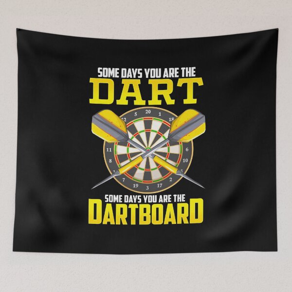 Item preview, Some Days You Are The Dart Some Days The Dartboard designed and sold by perfectpresents.