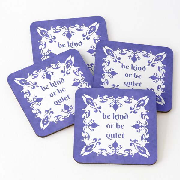 Item preview, Be kind or be quiet designed and sold by Olooriel.