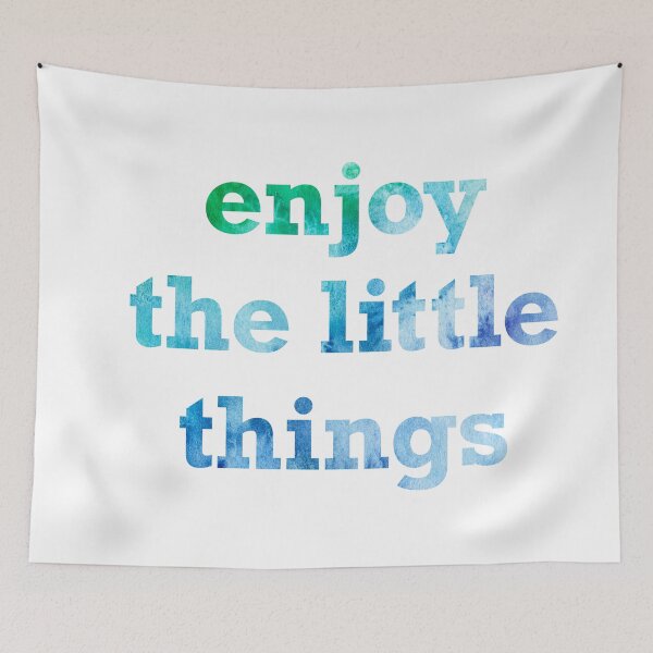 Item preview, Enjoy The Little Things designed and sold by emreese.