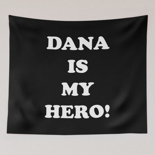 Item preview, Dana is my Hero! designed and sold by TheLastStand.