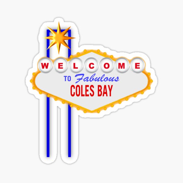 Welcome to Fabulous Coles Bay Sticker