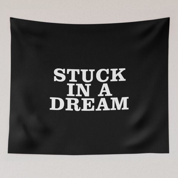 Item preview, Stuck In A Dream designed and sold by FabloFreshcoBar.