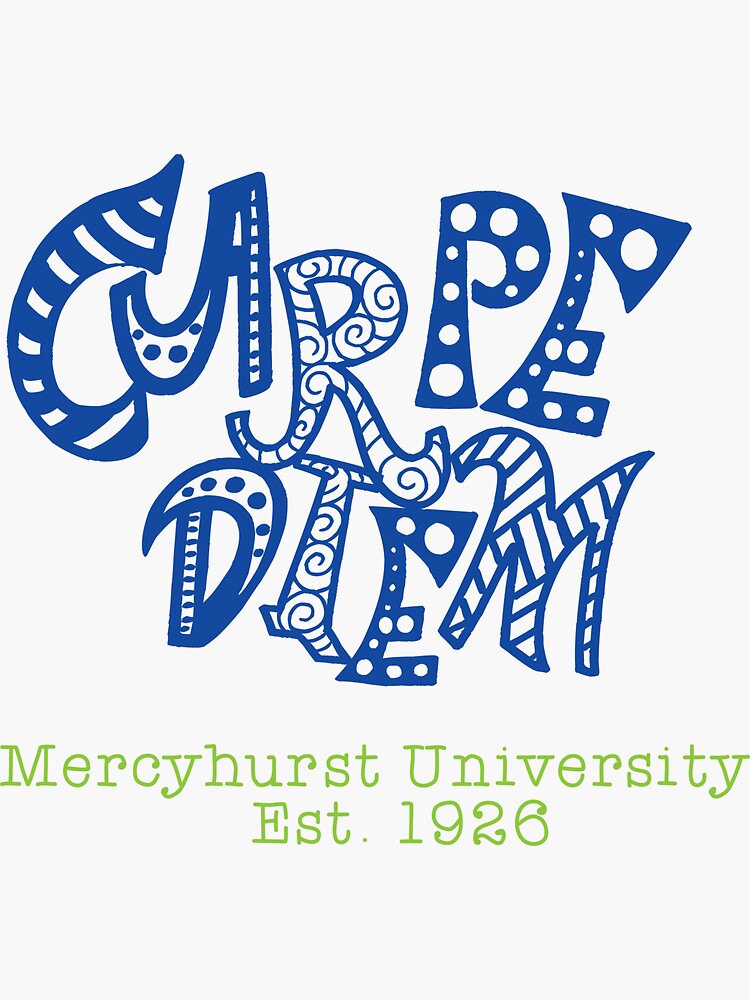 "Mercyhurst Carpe Diem" Sticker for Sale by mepr1998 Redbubble