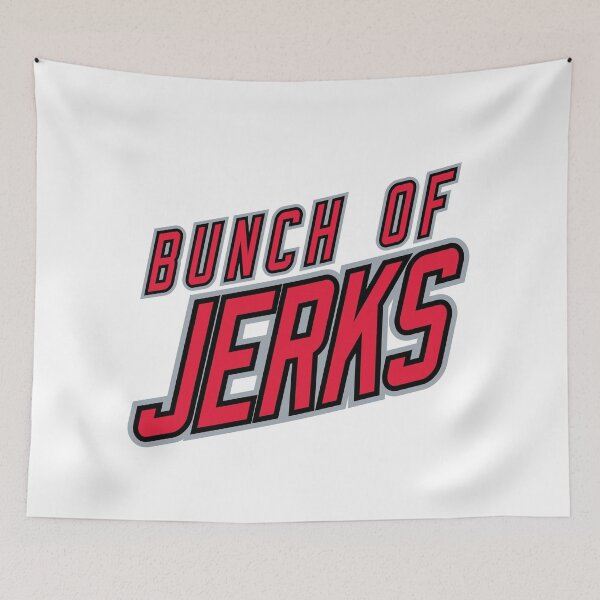 Item preview, Bunch of Jerks designed and sold by msdvntr.