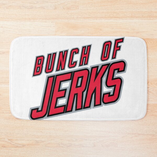 Item preview, Bunch of Jerks designed and sold by msdvntr.