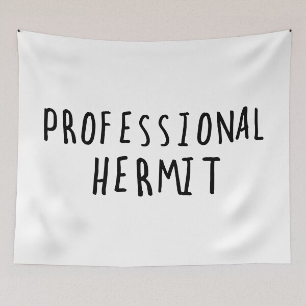 Item preview, Professional Hermit (black text) designed and sold by BetweenTwoPages.