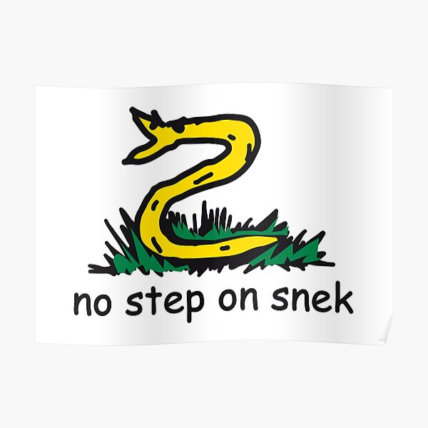 No Step on Snek yellow and black ANCAP Libertarian funny kiddish snake Gadsden Flag Parody Don't tread on me HD HIGH QUALITY ONLINE STORE Poster