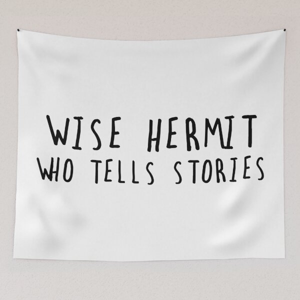 Item preview, Wise hermit who tells stories (black text) designed and sold by BetweenTwoPages.