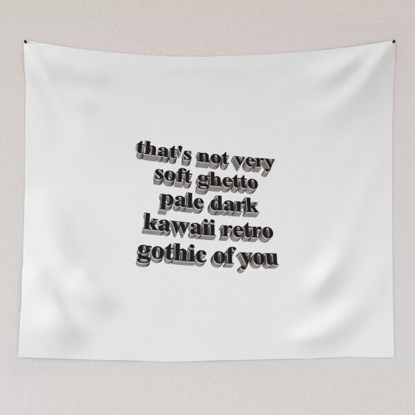 Item preview, that's not very soft ghetto pale dark kawaii retro gothic of you. designed and sold by twinksehun.