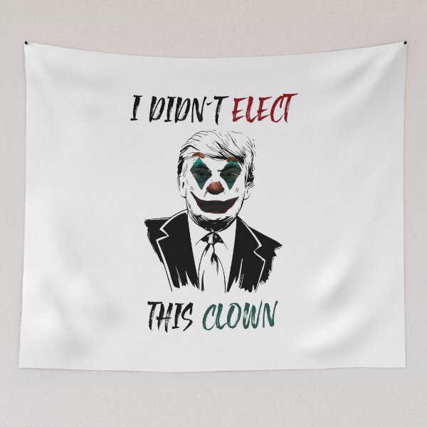 Item preview, I didn´t elect this clown for my president designed and sold by Rafael Pessanha.