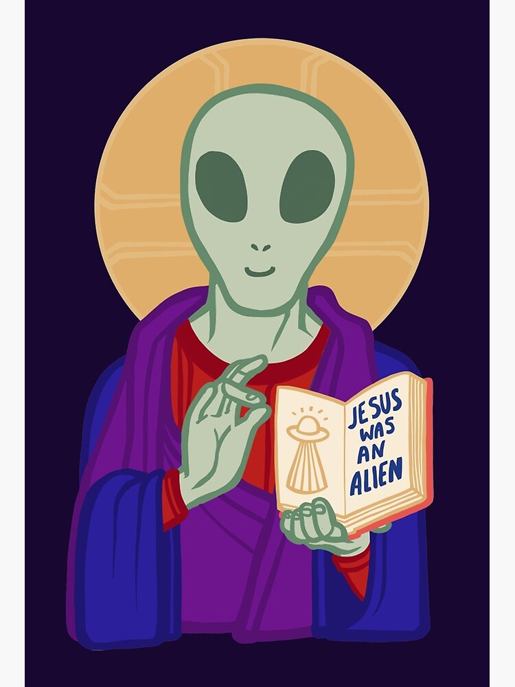 Area 51 - Jesus Was an Alien" Art Board Print by softbiology | Redbubble