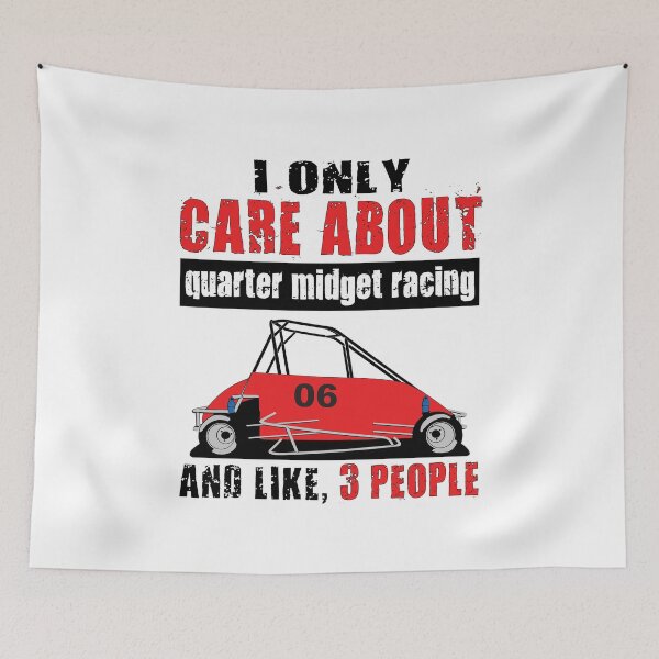 Item preview, Quarter Midget Racing Car ALL I CARE ABOUT Racing Gift Apparel Perfect Gift Idea designed and sold by GabiBlaze.
