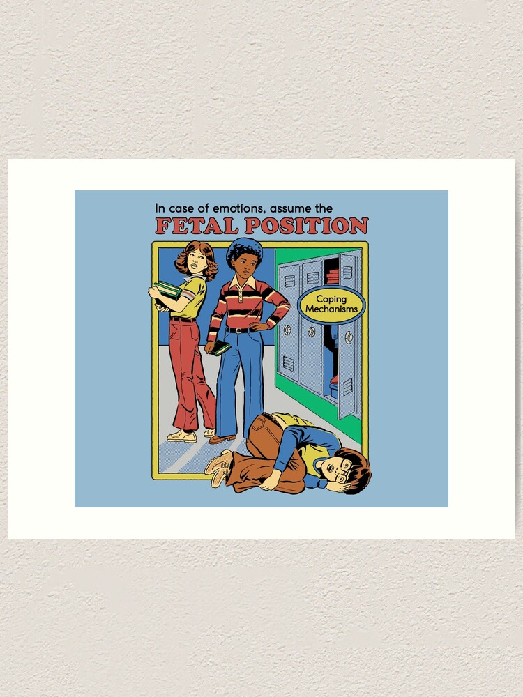 Alternate view of Assume the Fetal Position Art Print