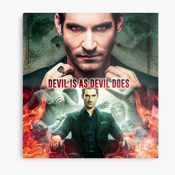 Lucifer - Devil is as Devil Does Metal Print