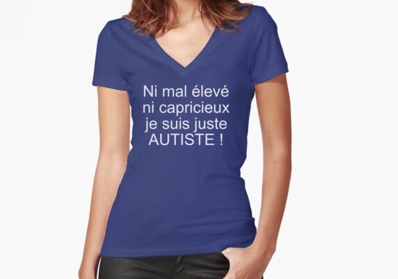 Ni mal élevé, ni capricieux, je suis juste autiste