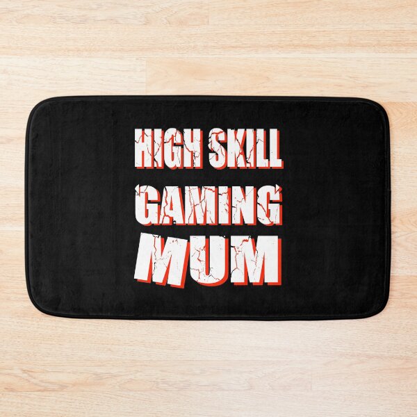 Item preview, High Skill Gaming MUM, for mothers and gamer spell designed and sold by shurikaner.