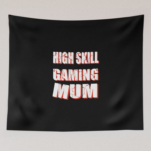 Item preview, High Skill Gaming MUM, for mothers and gamer spell designed and sold by shurikaner.