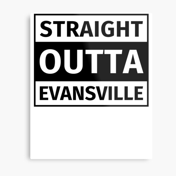 Item preview, Straight Outta Evansville designed and sold by fabianb.