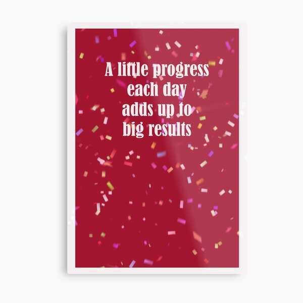 A Little Progress Each Day Red Confetti Design Metal Print