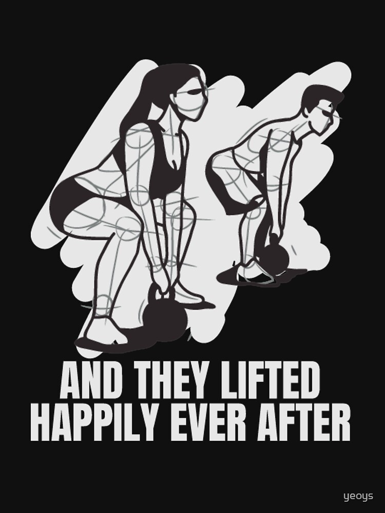 And They Lifted Happily Ever After - Gym Couple by yeoys